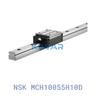 NSK MCH10055H10D NSK MCH10055H10D Linear Guide